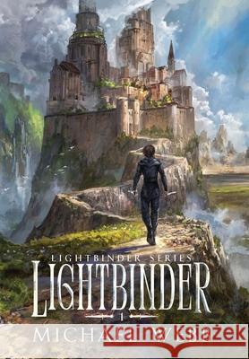 Lightbinder Michael Webb 9781963722055 Whatup Publishing LLC