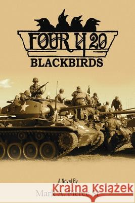 Four and Twenty Blackbirds Mark, Sr. Pierce 9781963735550