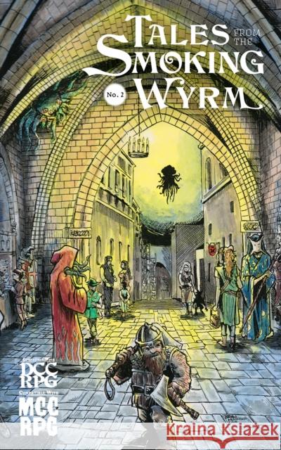 Tales from the Smoking Wyrm #2 Staff  9781963775013