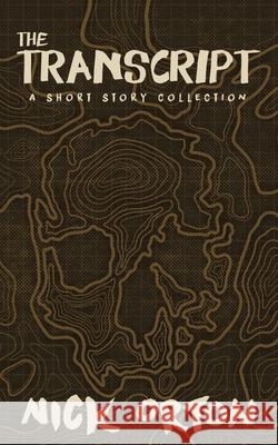The Transcript Nick Orton 9781963803099 Dead Reckoning Collective