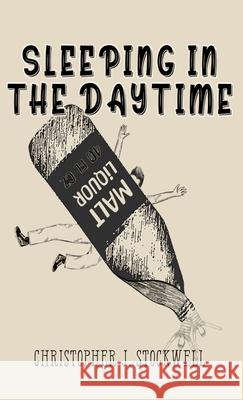 Sleeping in the Daytime: Novella One Christtopher Stockwell Nicole Fegan Fegan Muhammad Maysum 9781963805154 Bland Coffee Publishing LLC