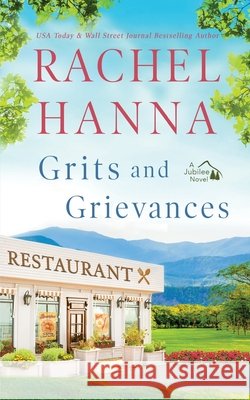 Grits and Grievances Rachel Hanna 9781963810318