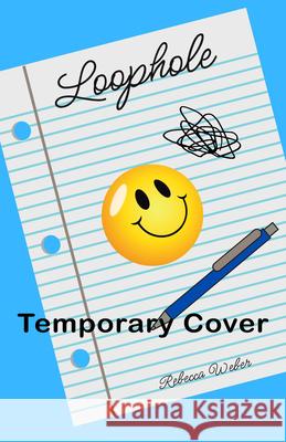 Loophole Rebecca Weber 9781963832099 Kinkajou Press
