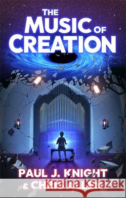 The Music of Creation Chris Allen Paul Knight 9781963832365 Artemesia Publishing, LLC