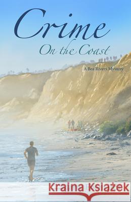 Crime on the Coast Marty Eberhardt 9781963832433 Artemesia Publishing, LLC