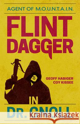 Dr. Gnoll: Volume 1 Coy Kissee Geoff Habiger 9781963832495 Artemesia Publishing, LLC