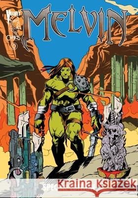 Melvin #0: Special Edition Timothy Lee Olson Rob Ewing 9781963835212 Critical Blast