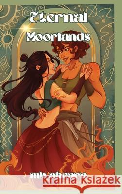Eternal Moorlands Mk Ahearn 9781963836950