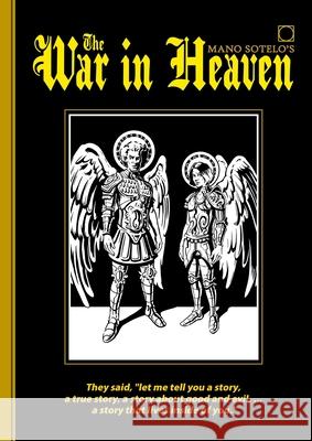 The War in Heaven Mano Sotelo 9781963844788 MindStir Media