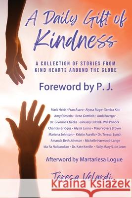 A Daily Gift of Kindness Teresa Velardi 9781963849592