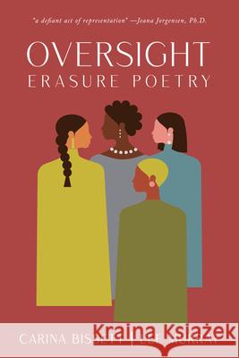 Oversight: Erasure Poetry Lee Murray Carina Bissett 9781963869798