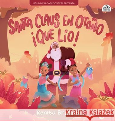Santa Claus en oto?o ?qu? l?o! Renita Bryant 9781963874747 Mynd Matters