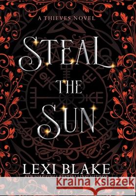 Steal the Sun Lexi Blake 9781963890389 Dlz Entertainment, LLC