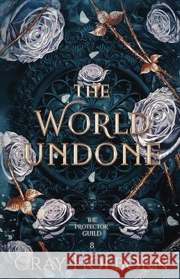 The World Undone Holborn 9781963893076