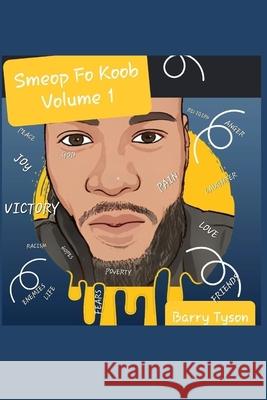 Smeop Fo Koob: Volume 1 Barry Tyson 9781963933000