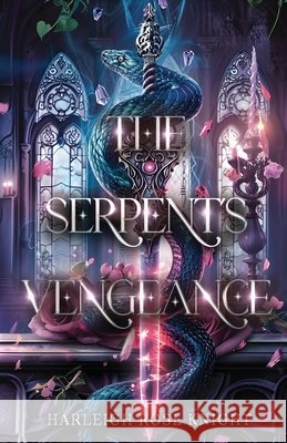 The Serpent's Vengeance Knight 9781963934168
