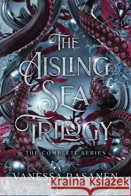 The Aisling Sea Trilogy: The Complete Series Vanessa Rasanen 9781963947007 Crab Apple Books