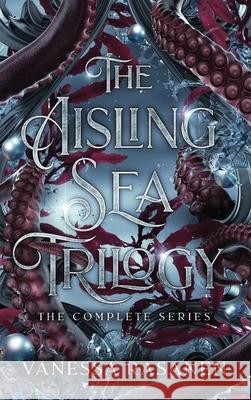 The Aisling Sea Trilogy: The Complete Series Vanessa Rasanen 9781963947984 Crab Apple Books