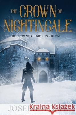 The Crown of Nightingale Joseph Wolfe 9781963976007
