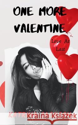 One More Valentine Katrina Jackson 9781963979213