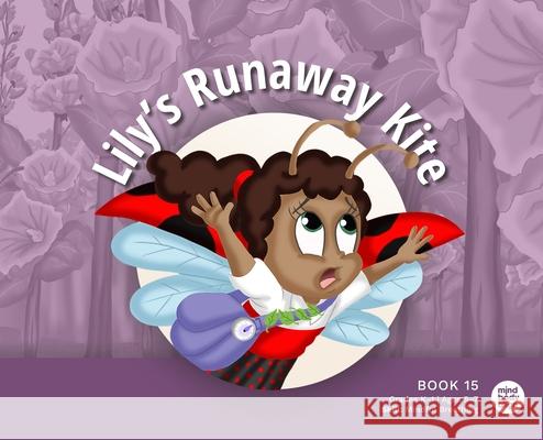 Lily's Runaway Kite Mind Body Align 9781963989304 Mind Body Align