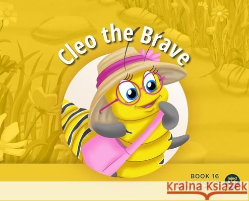 Cleo the Brave Mind Body Align                          Art Mawhinney 9781963989311 Mind Body Align
