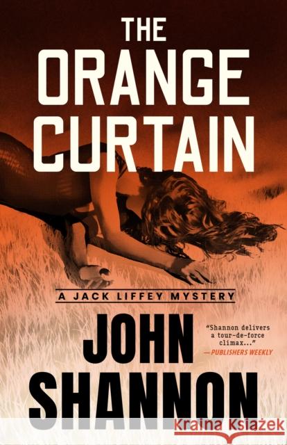 The Orange Curtain John Shannon 9781964008103 Unnamed Press