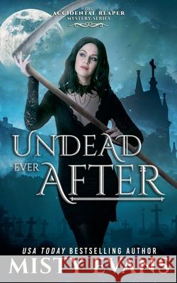 Undead Ever After Misty Evans 9781964028231