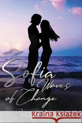 Sofia Waves of Change Terry Biggar 9781964030517