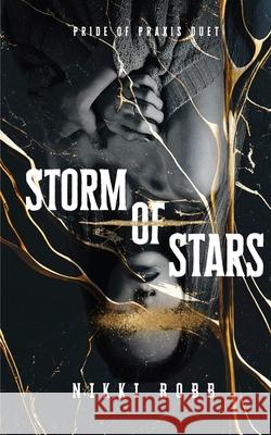 Storm of Stars Nikki Robb 9781964036144 Nikki Robb Author