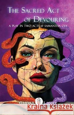 The Sacred Act of Devouring Samantha Oty 9781964045122