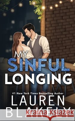My Sinful Longing Lauren Blakely 9781964048482