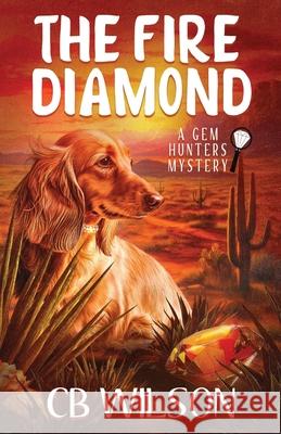 The Fire Diamond Cheryl Wilson 9781964056074