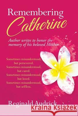 Remembering Catherine Reginald Audrick 9781964097329