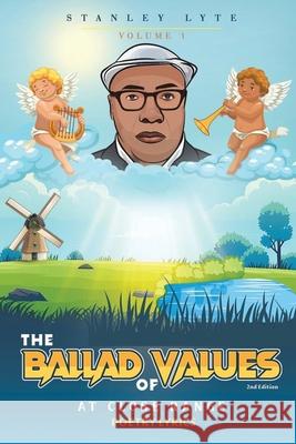 The Ballad of Values at Close Range Volume 1 Stanley Lyte 9781964100593 Book Domain LLC.