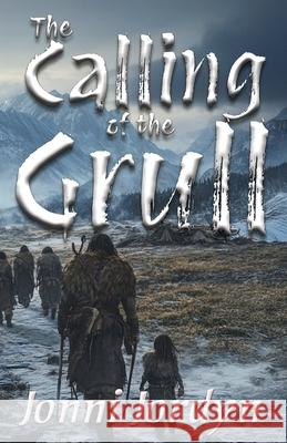 The Calling of the Grull Jonni Jordyn 9781964127163 Jordyn at Large Books