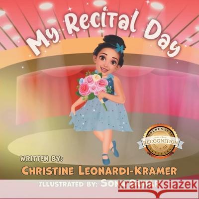 My Recital Day Christine Leonardi-Kramer 9781964148090