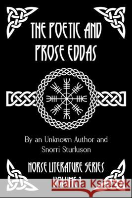 The Poetic and Prose Eddas Snorri Sturluson Benjamin Thorpe I. A. Blackwell 9781964170350 Henderson Publishing
