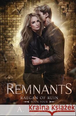 Remnants A. L. Rook 9781964190037 Silver Moon Publishing LLC