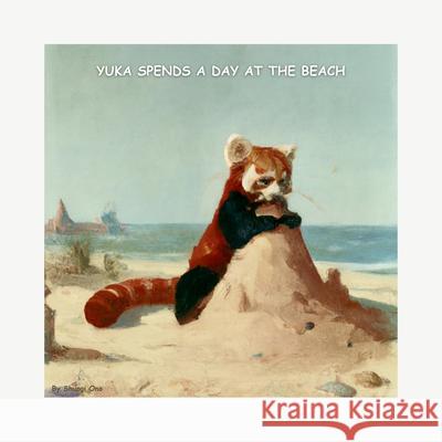 Yuka spends a day at the beach Shungi Ono 9781964201399 Shungite Publishing Inc