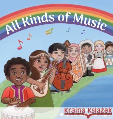 All Kinds of Music Bonnie Whitehurst Leah Lopez 9781964239323 St. Petersburg Press