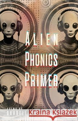 Alien Phonics Primer Darrell Epp 9781964252087 Quoir
