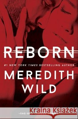 Reborn Meredith Wild 9781964264004 Page & Vine