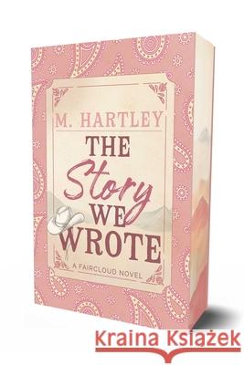 The Story We Wrote M Hartley 9781964264509 Page & Vine