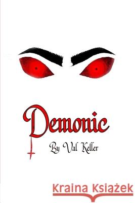 Demonic Val Keller 9781964283975 Book Writing Founders