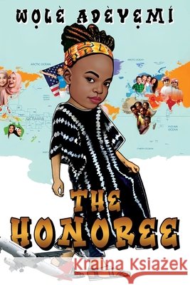 The Honoree Wole Adeyemi 9781964289502