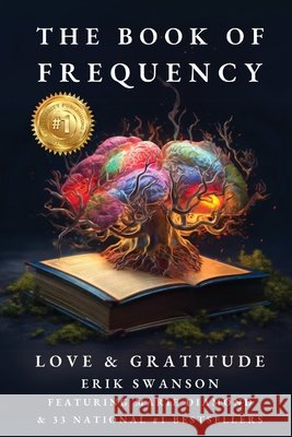 The Book of Frequency - Love & Gratitude Erik Swanson Marie Diamond 9781964330266