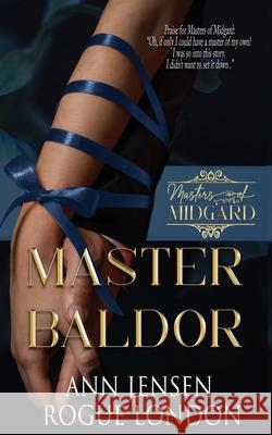 Master Baldor London                                   Ann Jensen 9781964360034 C2c Publishing