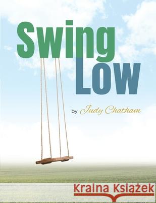 Swing Low Judy Chatham 9781964362151