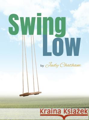 Swing Low Judy Chatham 9781964362656